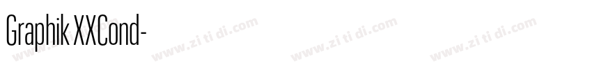 Graphik XXCond字体转换 Graphik XXCond字体转换